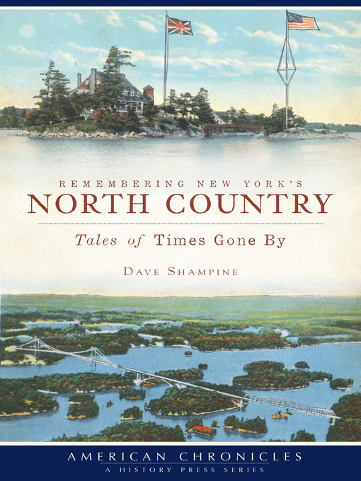 Title details for Remembering New York's North Country by Dave Shampine - Available